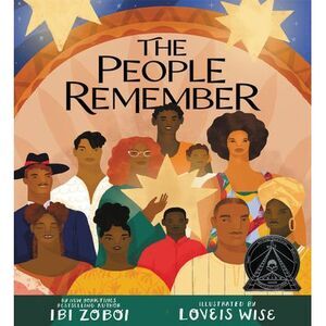 The People Remember: A Kwanzaa Holiday Book for Kids -- Ibi Zoboi